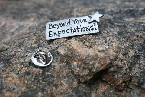 Beyond Your Expectations Lapel Pin