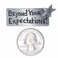 Beyond Your Expectations Lapel Pin