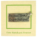 Beyond Your Expectations Lapel Pin