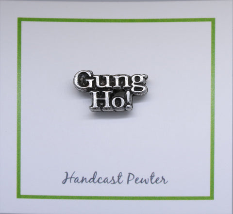 Gung Ho! Lapel Pin